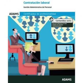 Contratación laboral (uf0341). Gestión administrativa de personal. : Certificado de profesionalidad gestión integrada de recursos (Tapa blanda).