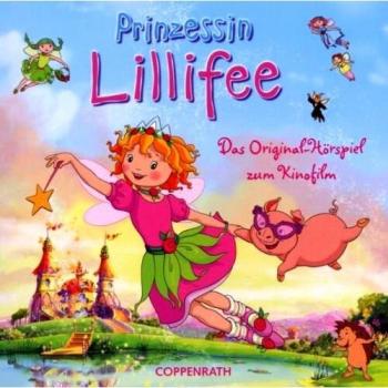 Prinzessin Lillifee. Das Original-Hörspiel zum Kinofilm
