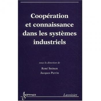 Coopération et connaissance dans les systèmes industriels