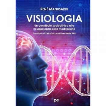 Visiologia. Un contributo socioclinico alla neuroscienza della meditazione