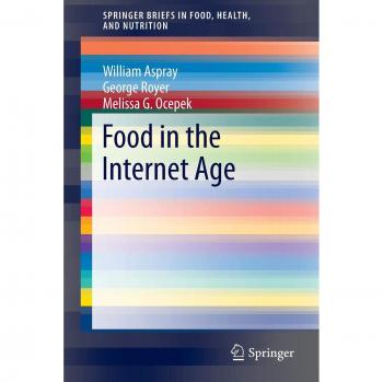 Food in the Internet Age (SpringerBriefs in Food, Health, and Nutrition)