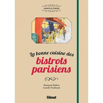 La bonne cuisine des bistrots parisiens
