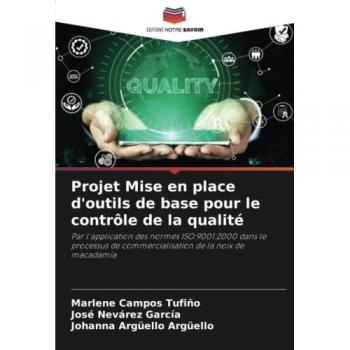 Projet Mise en place d'outils de base pour le contrôle de la qualité: Par l'application des normes ISO:9001:2000 dans le processus de commercialisation de la noix de macadamia