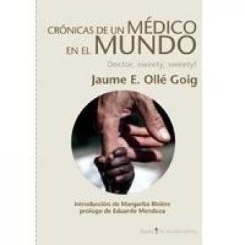 CRONICAS DE UN MEDICO EN EL MUNDO