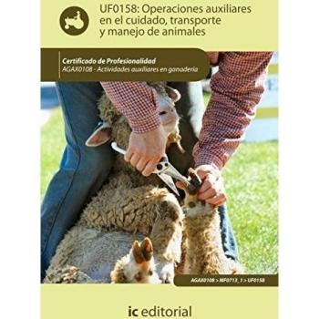 Operaciones auxiliares en el cuidado, transporte y manejo de animales. Agax0108