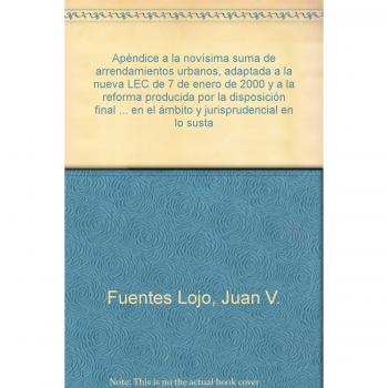 APENDICE A LA NOVISIMA SUMA DE ARRENDAMIENTOS URBANOS