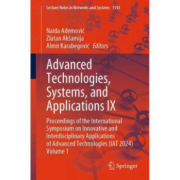 Advanced Technologies Systems and Applications IX
