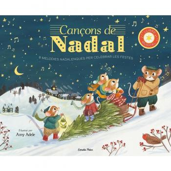 Cançons de Nadal. Llibre musical: 8 melodies nadalenques per celebrar les festes.