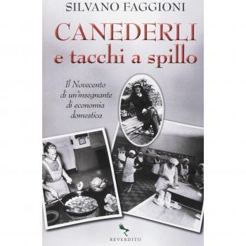Canederli e tacchi a spillo. Il Novecento di un'insegnante di economia domestica