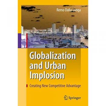 Globalization and Urban Implosion