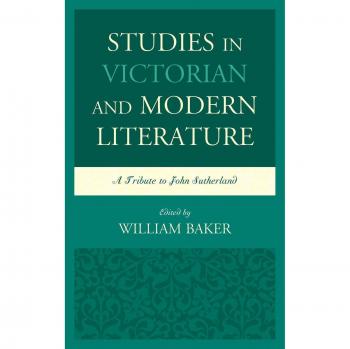 Studies In Victorian And Modern Literature: A Tribute To John Sutherland (Hardcover)