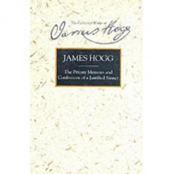 The Private Memoirs and Confessions of a Justified Sinner