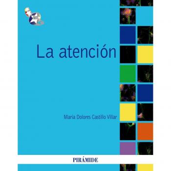 La atención / The Attention