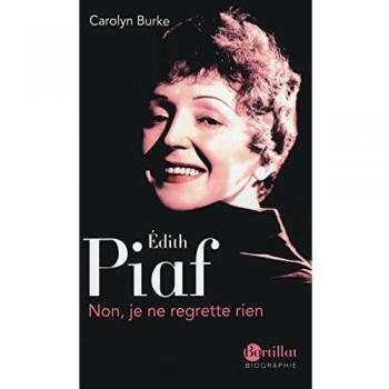 Edith Piaf : Non, je ne regrette rien