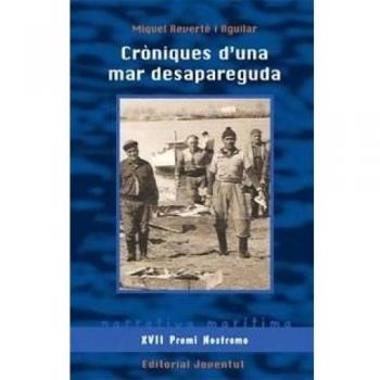 Cròniques d'una mar desapareguda (Tapa blanda).