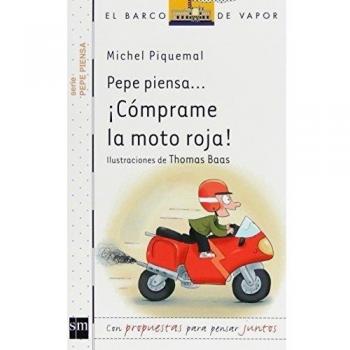 PEPE PIENSA... ¡CÓMPRAME LA MOTO ROJA! 1