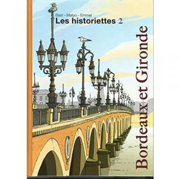 Les historiettes bordeaux gironde