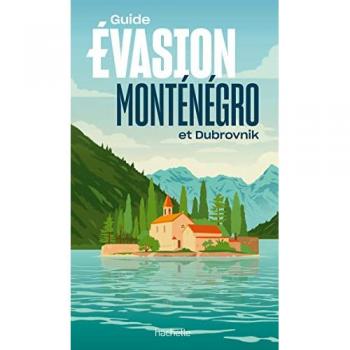 Monténégro Guide Evasion: et Dubrovnik