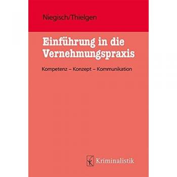Einführung in die Vernehmungspraxis