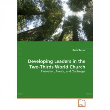 Developing Leaders in the Two-Thirds World Church