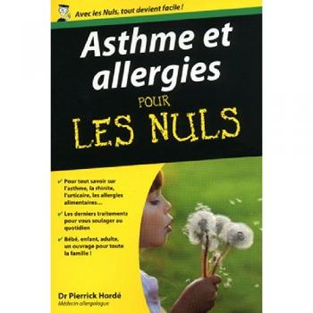Asthme et allergies pour les nuls