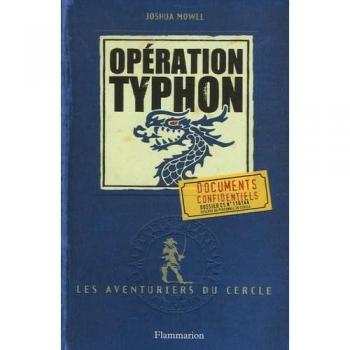 Les aventuriers du cercle, Tome 2 : Opération Typhon