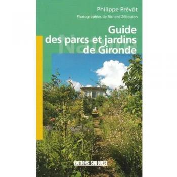 Guide des Parcs et Jardins de Gironde