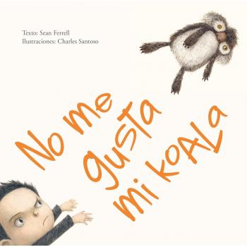 No me gusta mi koala (Tapa dura).