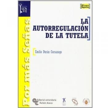 La autorregulación de la tutela