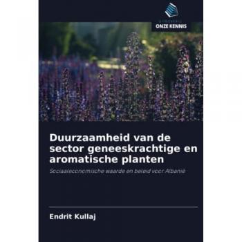 Kullaj, Endrit: Duurzaamheid van de sector geneeskrachtige en aromatische planten