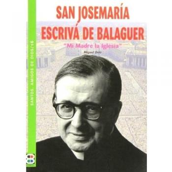 San josemaría escrivá de balaguer