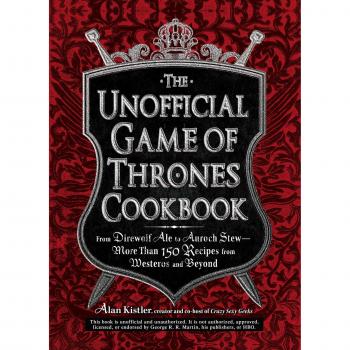 THE Unofficial Game of Thrones Cookbook by Alan Kistler (Hardback, 2012)