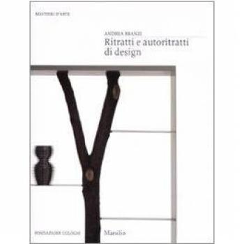 Ritratti e autoritratti di design. Ediz. illustrata