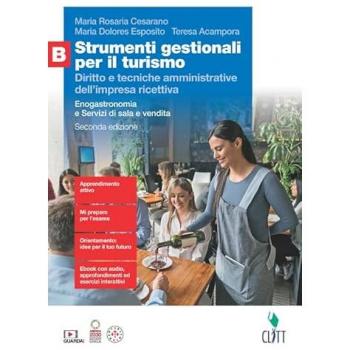 Strumenti gestionali per il turismo. Diritto e tecniche amministr...
