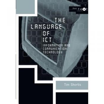 The Language of ICT: Information and Communication Technology