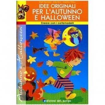 Idee originali per l'autunno e Halloween. Con cartamodelli