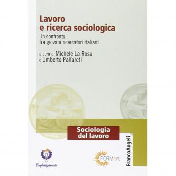 Lavoro e ricerca sociologica. Un confronto fra giovani ricercatori italiani