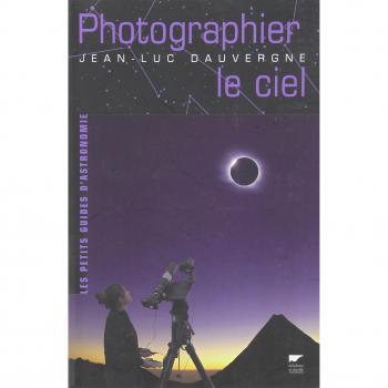 Photographier le ciel (Astronomie)