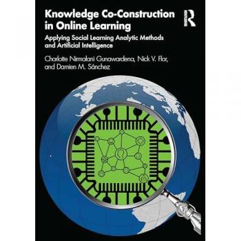 Knowledge Co-Construction in Online Learning : Applying Social Learning Analytic Methods and Artificial Intelligence