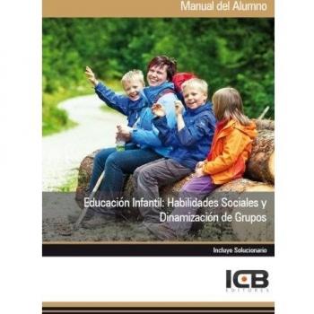 EDUCACION INFANTIL HABILIDADES SOCIALES Y DINAMIZACION DE GRUPOS