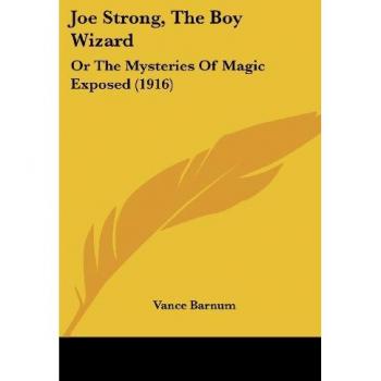 Joe Strong, the Boy Wizard