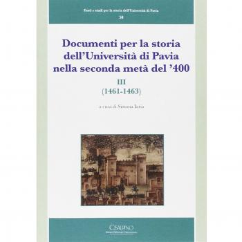 Documenti per la storia dell'Università di Pavia nella seconda metà del '400
