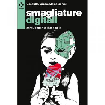Smagliature digitali. Corpi, generi e tecnologie