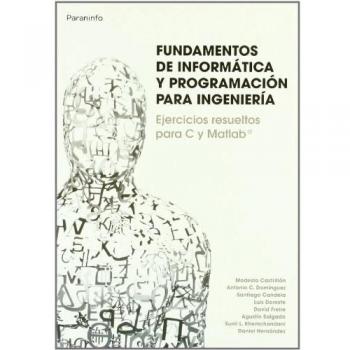 Fundamentos de informática y programación para ingeniería (Tapa blanda).