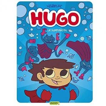 Hugo, Tome 4 : Le supermatou