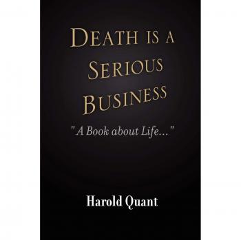 Death Is a Serious Business