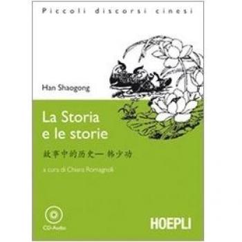 La storia e le storie. Con CD-Audio