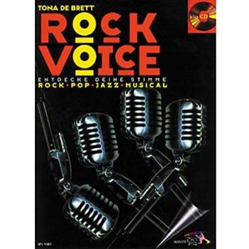 RockVoice: Entdecke deine Stimme. Singstimme. Ausgabe mit CD.: Entdecke deine Stimme. Die Gesangschule für Rock, Pop, Jazz, Musical. Das komplette ... der Lehrerin der Weltstars (Schott Pro Line)