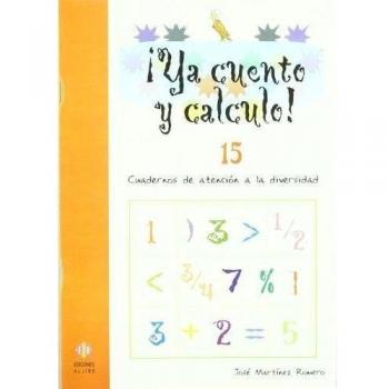 ¡Ya cuento y calculo! 15: Potencias y raices cuadradas.