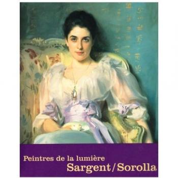 Sargent et Sorolla: Peintres de la lumière (F): Peintres De La Lumiere